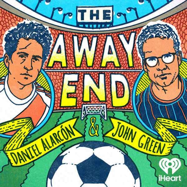 The Away End with Daniel Alarcón and John Green - Episode 15: Failure is an Option, South Korea Deep Dive, and John Takes a Magical Bus Ride by iHeartMedia