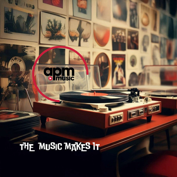 The Music Makes It - APM Music by Everything Podcasts.com