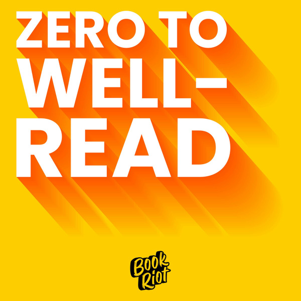 Zero to Well-Read by Riot New Media Group