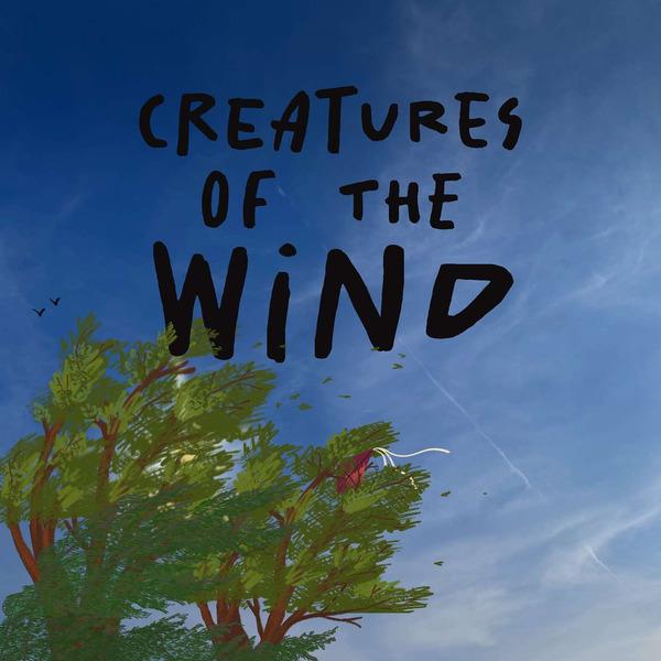 Creatures of the Wind by N/A