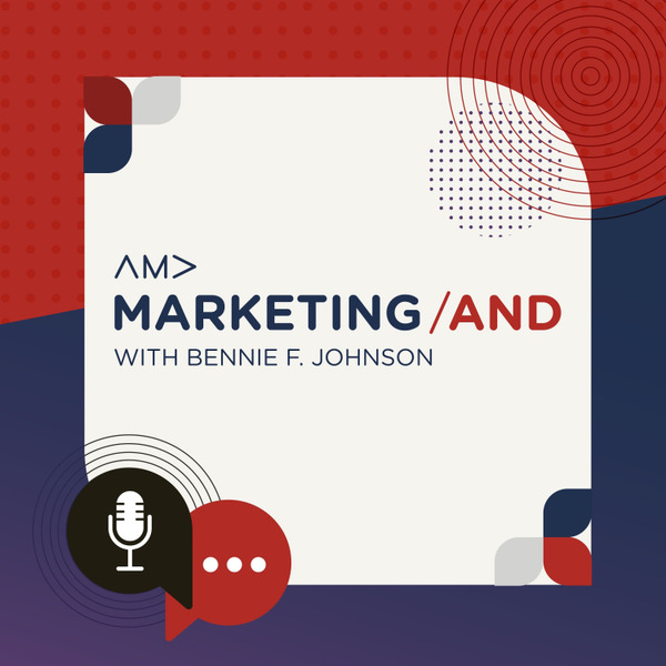 AMA's Marketing / And Podcast by American Marketing Association