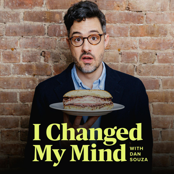 I Changed My Mind with Dan Souza by America's Test Kitchen