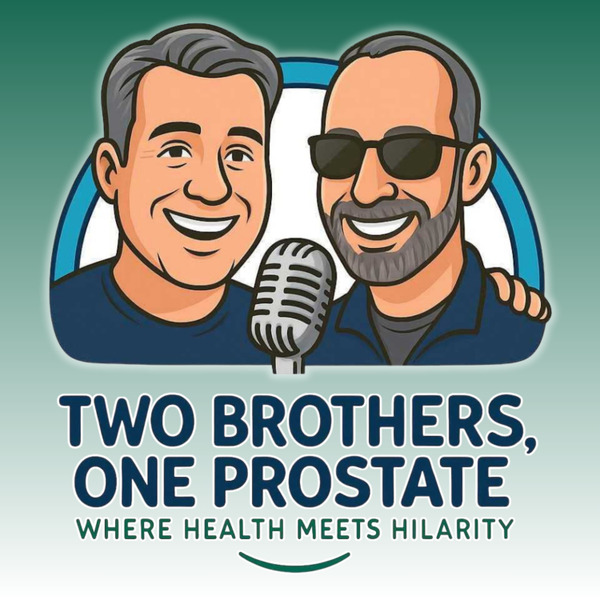 Two Brothers One Prostate