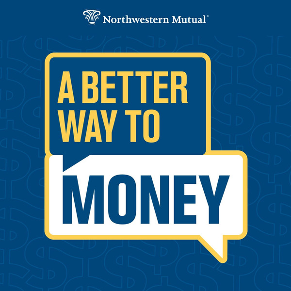 A Better Way to Money by Northwestern Mutual