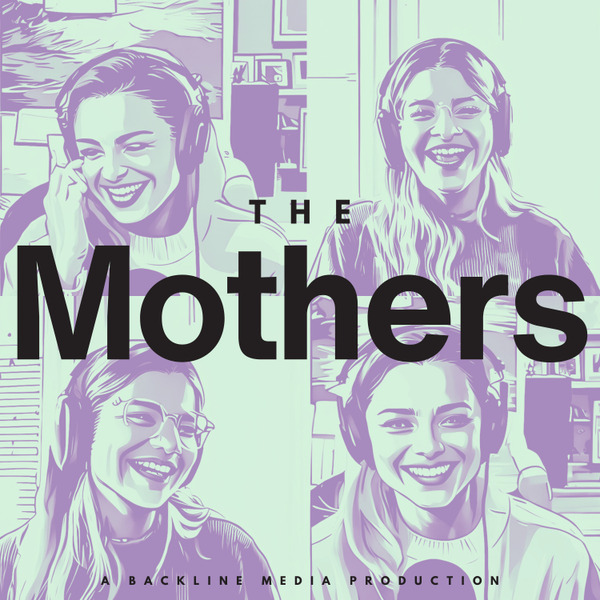The Mothers with Sara Brown by The Mothers