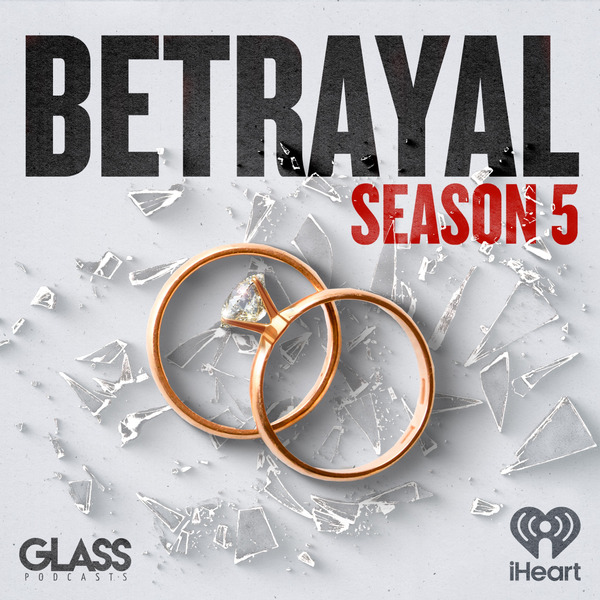 Betrayal Season 5 | Not Alone by Glass Podcasts