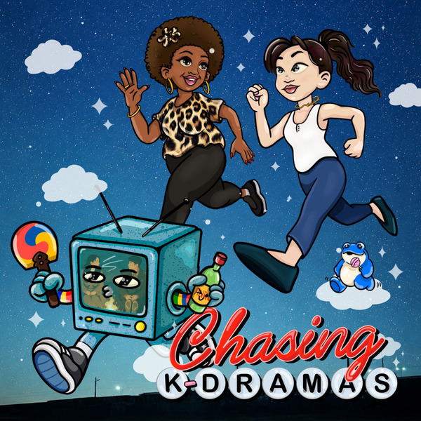 Chasing K-Dramas by Go Get Em Productions