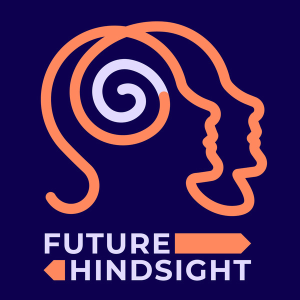 Future Hindsight: A Civic Engagement Podcast by Future Hindsight