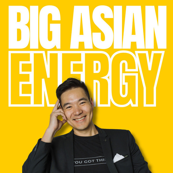 Big Asian Energy