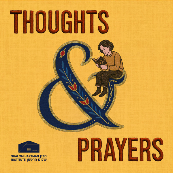 Does Prayer Work? by Shalom Hartman Institute North America