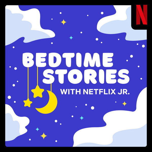 Bedtime Stories with Netflix Jr. by Netflix