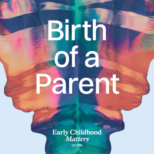 Birth of a Parent by Van Leer Foundation