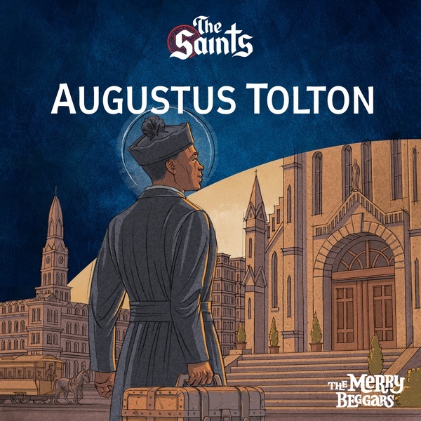 Augustus Tolton by The Merry Beggars