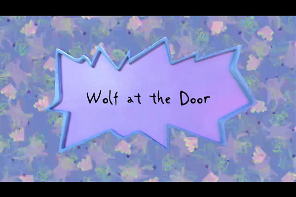 Rugrats: “Wolf at the Door” by Nickelodeon