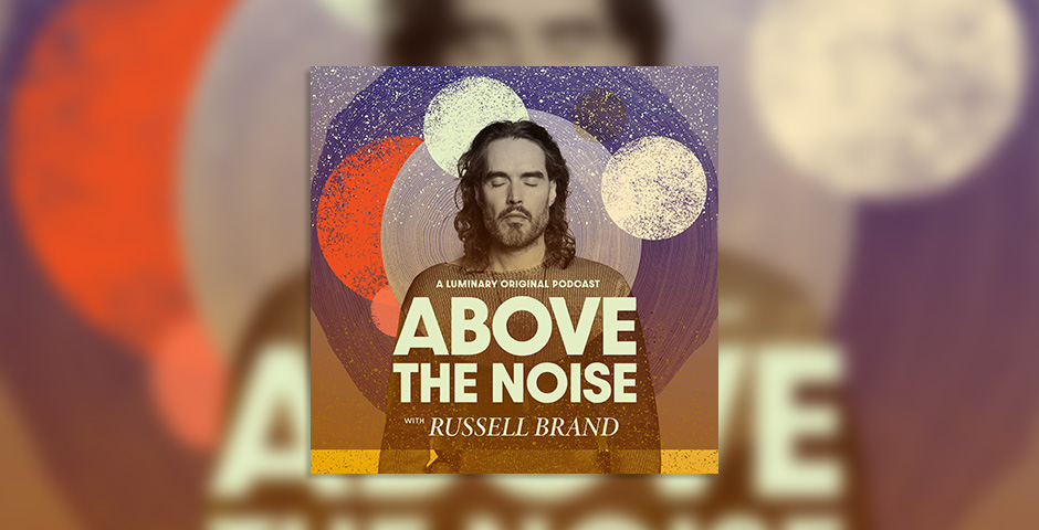 Screenshot of the entry for Above the Noise with Russell Brand