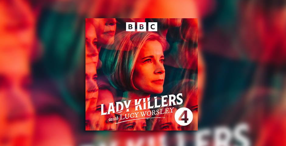 Screenshot of the entry for Lady Killers with Lucy Worsley