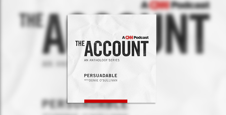 Screenshot of the entry for The Account from CNN: Persuadable