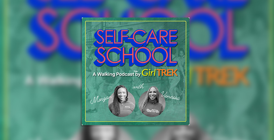 Screenshot of the entry for GirlTREK's Self-Care School